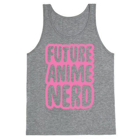 Future Anime Nerd Tank Top