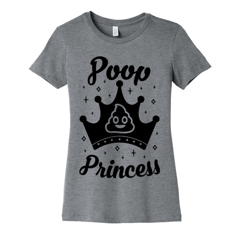 Poop Princess Womens T-Shirt