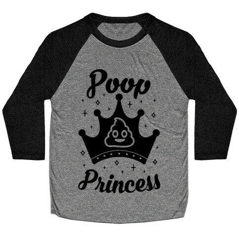 Poop Princess Baseball Tee