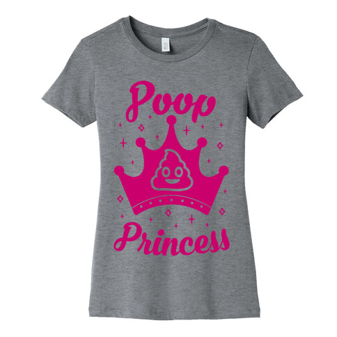 Poop Princess Womens T-Shirt