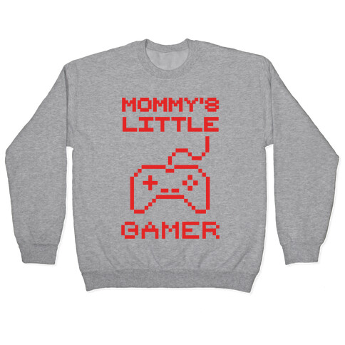 Mommy's Little Gamer Pullover