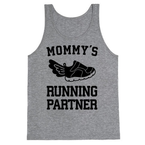 Mommy's Running Partner Tank Top