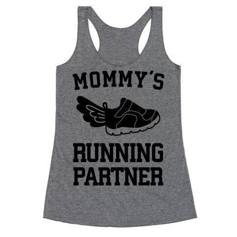 Mommy's Running Partner Racerback Tank Top