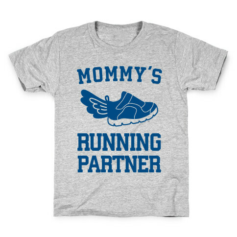 Mommy's Running Partner Kids T-Shirt