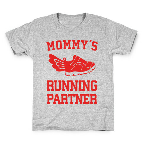 Mommy's Running Partner Kids T-Shirt