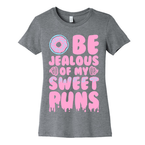 Donut Be Jealous of My Sweet Puns Womens T-Shirt