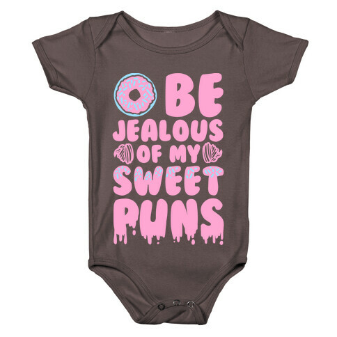 Donut Be Jealous of My Sweet Puns Baby One-Piece