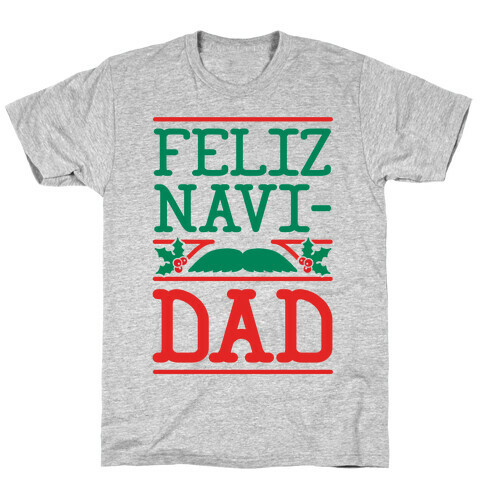 Feliz NaviDAD T-Shirt