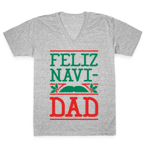 Feliz NaviDAD V-Neck Tee Shirt