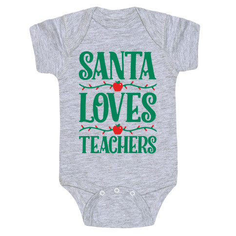 Santa Loves Teachers Baby One-Piece