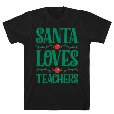 Santa Loves Teachers T-Shirt