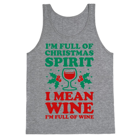 I'm Full of Wine Tank Top