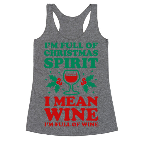 I'm Full of Wine Racerback Tank Top