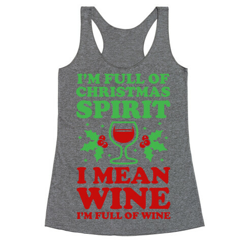 I'm Full of Wine Racerback Tank Top