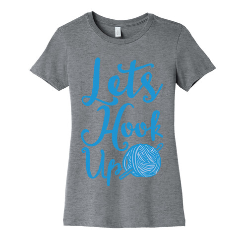 Let's Hook Up Womens T-Shirt