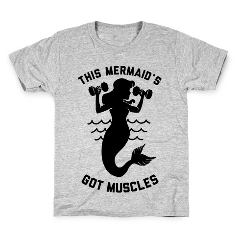 This Mermaid's Got Muscles Kids T-Shirt