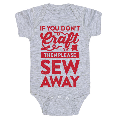 If You Don't Craft, Then Please Sew Away Baby One-Piece