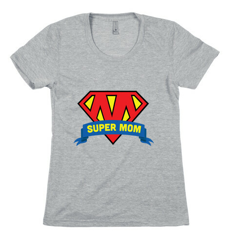 Super Mom Womens T-Shirt