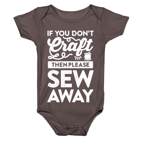 If You Don't Craft, Then Please Sew Away Baby One-Piece