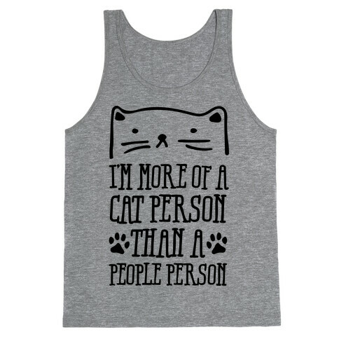 I'm More Of A Cat Person Than A People Person Tank Top