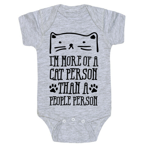 I'm More Of A Cat Person Than A People Person Baby One-Piece