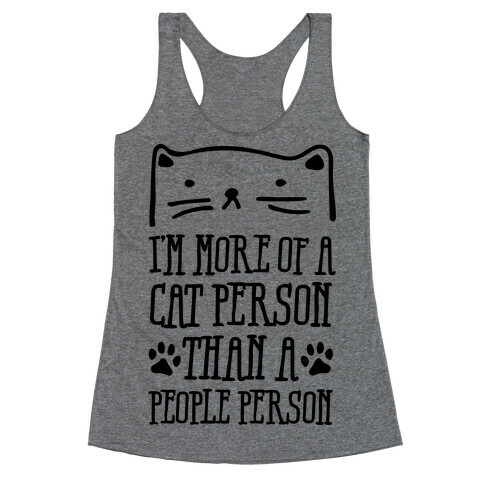 I'm More Of A Cat Person Than A People Person Racerback Tank Top