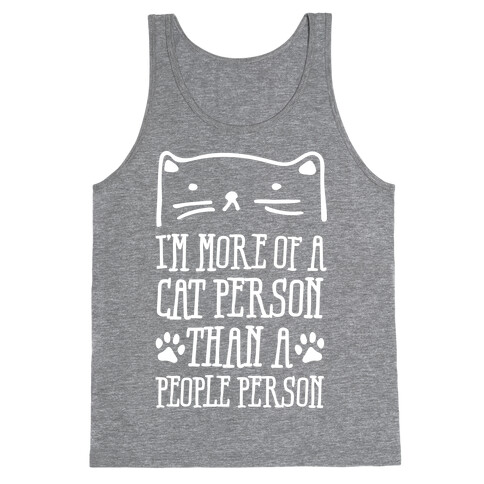 I'm More Of A Cat Person Than A People Person Tank Top