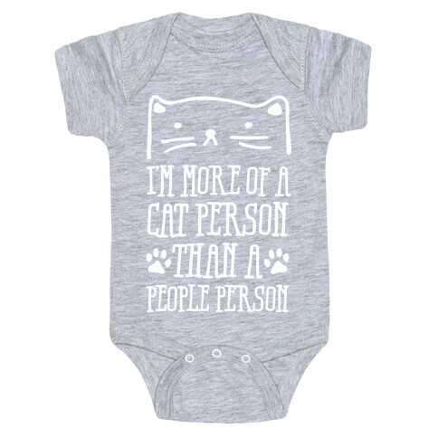 I'm More Of A Cat Person Than A People Person Baby One-Piece