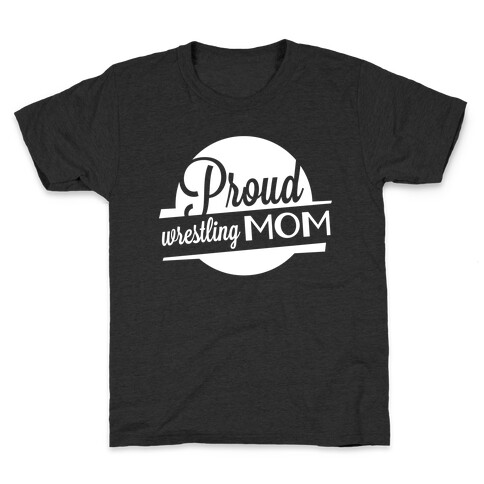 Proud Wrestling Mom Kids T-Shirt