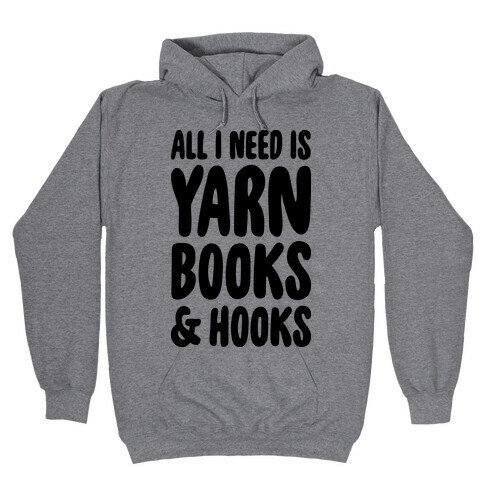 Yarn, Books, And Hooks Hooded Sweatshirt