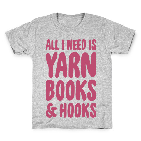 Yarn, Books, And Hooks Kids T-Shirt