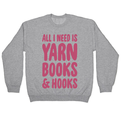 Yarn, Books, And Hooks Pullover