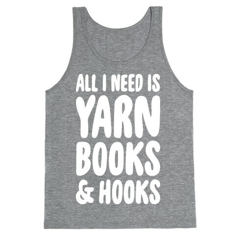 Yarn, Books, And Hooks Tank Top