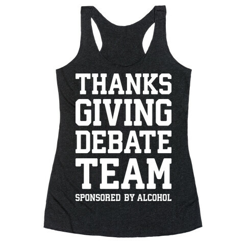 Thanksgiving Debate Team Racerback Tank Top