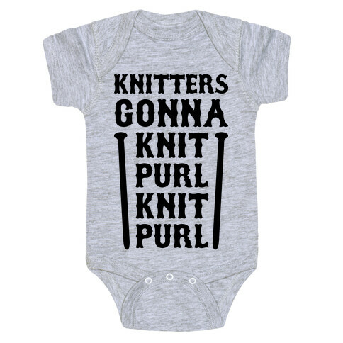 Knitters Gonna Knit, Purl, Knit, Purl Baby One-Piece