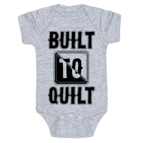 Built To Quilt Baby One-Piece