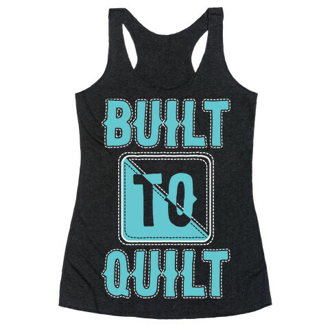 Built To Quilt Racerback Tank Top