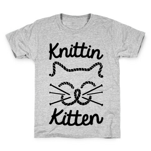 Knittin Kitten Kids T-Shirt