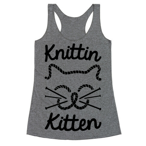 Knittin Kitten Racerback Tank Top