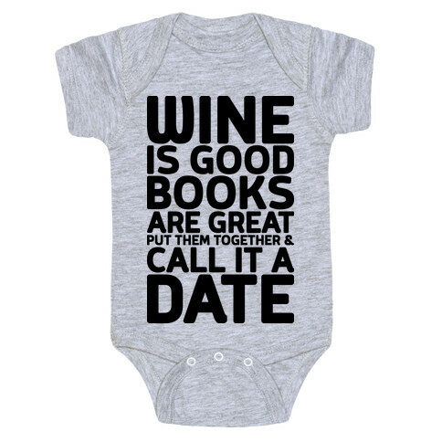 Wine Is Good, Books Are Great Baby One-Piece