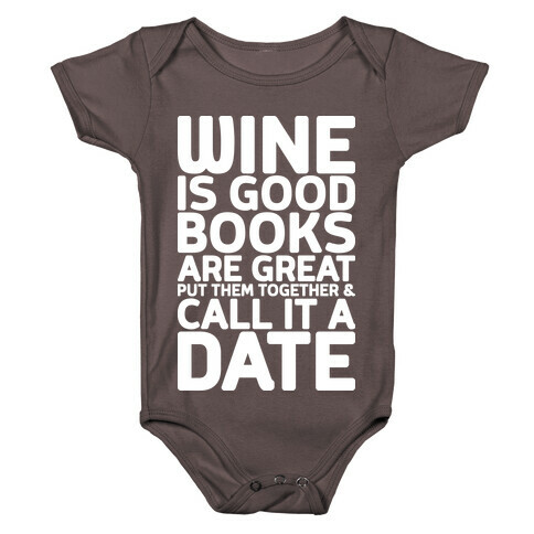 Wine Is Good, Books Are Great Baby One-Piece