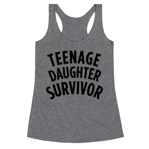 Teenage Daughter Survivor Racerback Tank Top