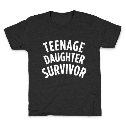 Teenage Daughter Survivor (Dark) Kids T-Shirt