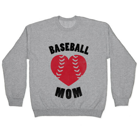 Baseball Mom (Baseball Tee) Pullover