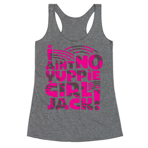 Ain't No Yuppie Girl Racerback Tank Top