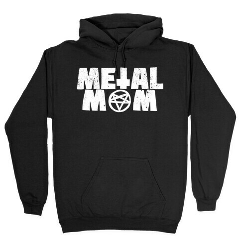 Metal Mom Hooded Sweatshirt