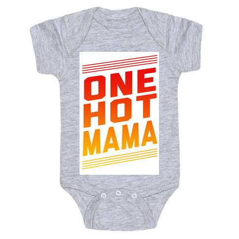 One Hot Mama Baby One-Piece