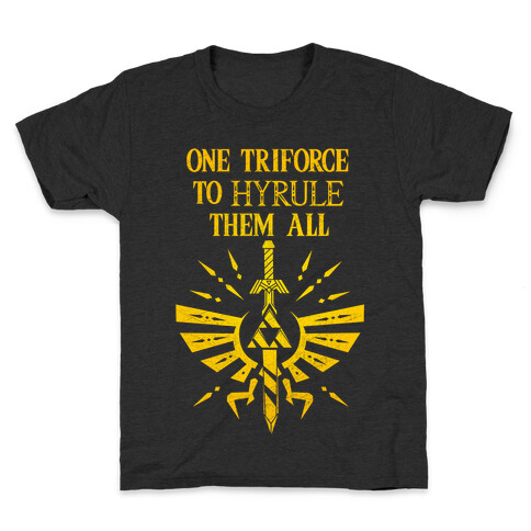 One Triforce To Hyrule Them All Kids T-Shirt