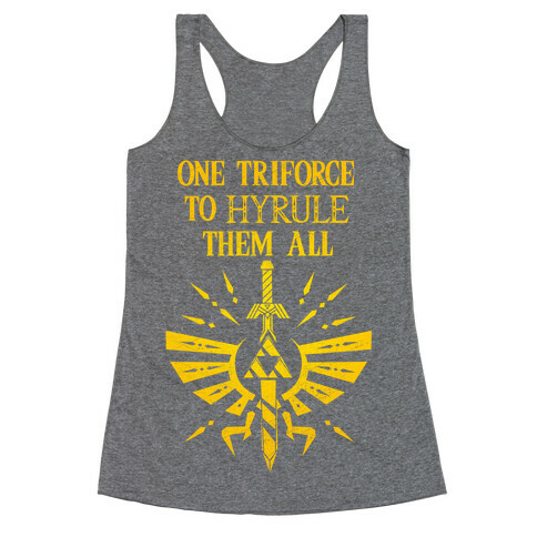 One Triforce To Hyrule Them All Racerback Tank Top