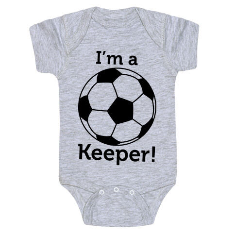 I'm a Keeper Baby One-Piece